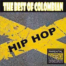 The Best of Colombian Hip Hop