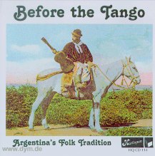 Before Tango, Argentinas Folk Tr
