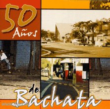 50 Anos De Bachata