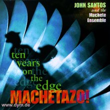 Machetazo: 10 Years On The Edge