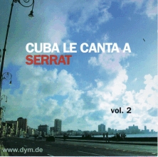 Cuba Le Canta A Serrat Vol. 2 (2