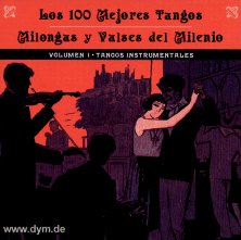 Los 100 Mejores... Tangos Instru