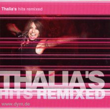 Thalia's Hits Remixed (Enhanced)