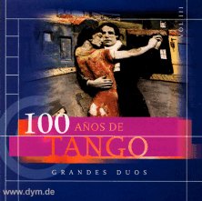 100 Años De Tango (Grandes Duos)