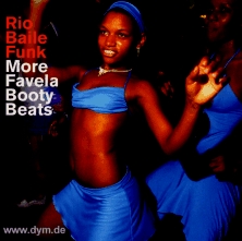 Rio Baile Funk - More Favela Boo