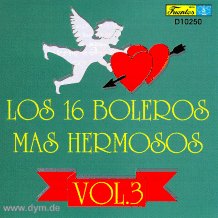 16 Boleros mas Hermosos Vol. 3