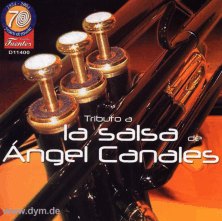 La Salsa De Angel Canales