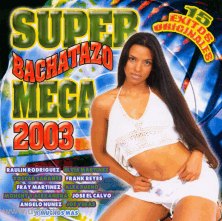 Super Bachatazo Mega 2003