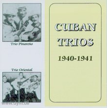 Cuban Trios, Late 1930s-1940s