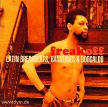 Freak Off: Latin Breakbeats