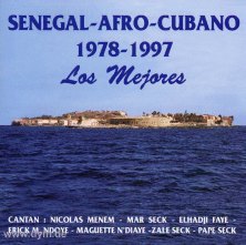 Senegal-Afro-Cubano 1978-1997
