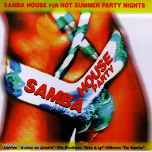 ###-Samba House Party