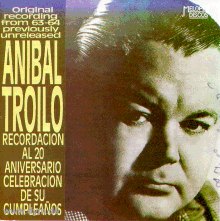 Anibal Troilo (63-64)