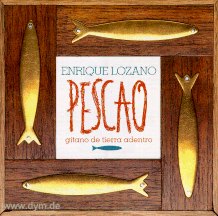 Pescao: Gitano de Tierra Adentro