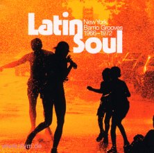 Latin Soul - New York 1966-72