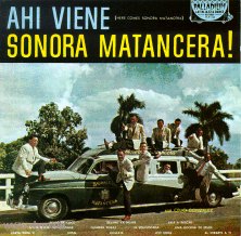 Ahi viene la Sonora Matancera