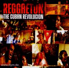 Reggaeton: The Cuban Revolucion