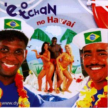 E O Tchan No Hawai