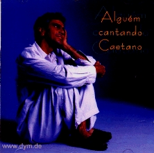 Alguem Cantando Caetano