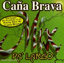 Cana Brava Party Mix (Pa Largo)