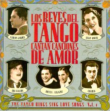 Reyes del Tango Cantan Vol. 1