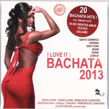 I Love It! Bachata 2013