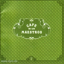 Cafe De Los Maestros Vol. 2