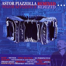 Astor Piazzolla Remixed