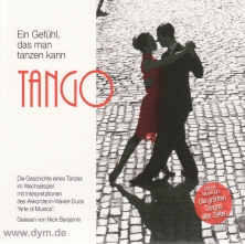 Tango - Ein Gefühl, das man tanz